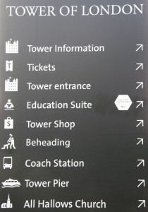 Tower of London Signage